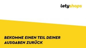 So können Sie Geld auf Ihre Einkäufe sparen mit LetyShops